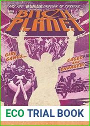 Bitch Planet, Vol. 1: Extraordinary Machine (Bitch Planet Collected Editions, #1)