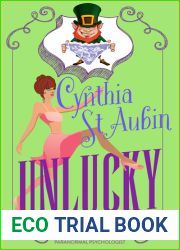 Unlucky (The Case Files of Dr. Matilda Schmidt, Paranormal Psychologist, #2)