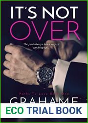 It|s Not Over (Paths to Love, #1)