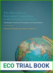 The Diversity of Emerging Capitalisms: Clusters of Institutions, Institutional Complementarities and Economic Development