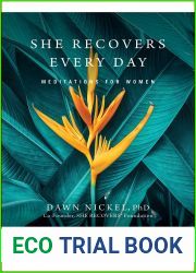 She Recovers Every Day: Meditations for Women (Hazelden Meditations)