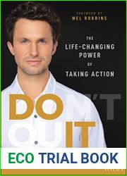 Do It: The Life-Changing Power of Taking Action