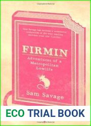 Firmin - Adventures Of A Metropolitan Lowlife