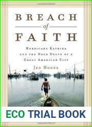 Breach of Faith: Hurricane Katrina and the Near Death of a Great American City