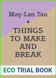 Things to Make and Break