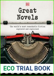 Great Novels: The World|s Most Remarkable Fiction Explored and Explained (DK History Changers)