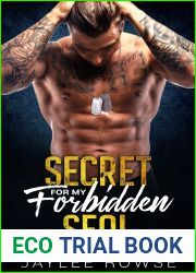 Secret For My Forbidden SEAL : A Grumpy Age Gap Romance