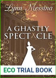 A Ghastly Spectacle (Beatrice Hyde-Clare Mysteries, #8)