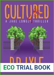 Cultured (The Jake Longly Series Book 6)