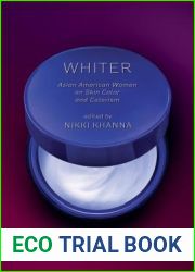 Whiter: Asian American Women on Skin Color and Colorism