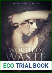 Worth of Waste (DeLuca Duet, #2)