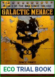 Galactic Menace (Bad Space, #2)