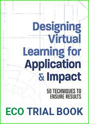 Designing Virtual Learning for Application and Impact: 50 Techniques to Ensure Results
