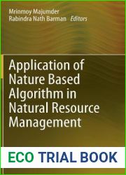 Application of Nature Based Algorithm in Natural Resource Management