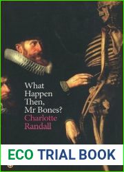 What Happen Then, Mr Bones?