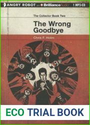 The Wrong Goodbye