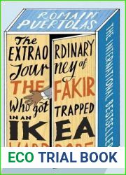 The Extraordinary Journey of the Fakir Who Got Trapped in an IKEA Wardrobe