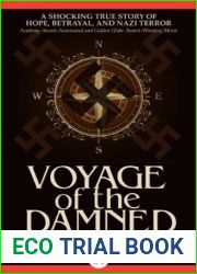 Voyage of the Damned: A Shocking True Story of Hope, Betrayal, and Nazi Terror