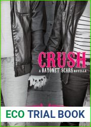 Crush (Bayonet Scars, #4)