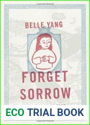Forget Sorrow: An Ancestral Tale