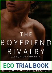 The Boyfriend Rivalry (Easton Grammar #1)
