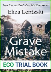 Grave Mistake (Don|t Call Me Hero, #5)