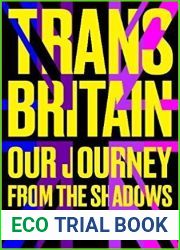 Trans Britain: Our Journey from the Shadows