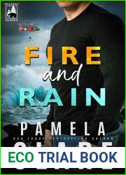 Fire and Rain (Wildest Alaska, #1)