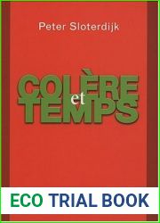Colere et temps : Essai politico-psychologique