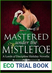Mastered Under the Mistletoe (Lords of Discipline #3.5)