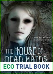 The House of Dead Maids