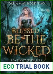 Blessed be the Wicked (Dark Maji #2)