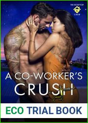A Co-Worker|s Crush (The Rooftop Crew, #6)