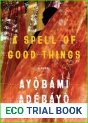 A Spell of Good Things