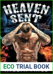 Heaven Sent (Heaven|s Rejects MC, #1)