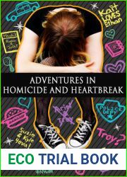Adventures in Homicide and Heartbreak (Funeral Crashing, #4)