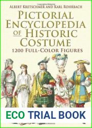 Pictorial Encyclopedia of Historic Costume: 1200 Full-Color Figures (Dover Fashion and Costumes)