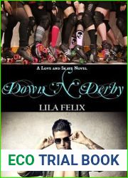 Down ‘N| Derby (Love and Skate, #3)