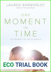 One Moment in Time (Moment of Truth, #2)