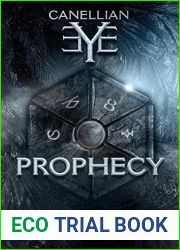 Canellian Eye : Prophecy