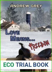Love Means… Freedom (Farm, #3)