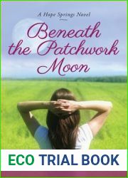 Beneath the Patchwork Moon (Hope Springs, #2)