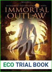 Immortal Outlaw (Immortal Brotherhood, #2)