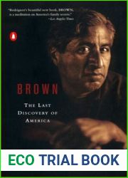 Brown: The Last Discovery of America