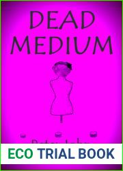 Dead Medium