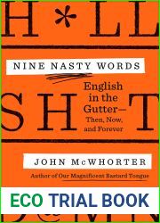 Nine Nasty Words: English in the Gutter — Then, Now, and Forever