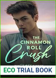 The Cinnamon Roll Crush: An MM Daddy Romance (The Shaftdale Daddies)