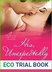 His, Unexpectedly (Wild Ride To Love, #3)
