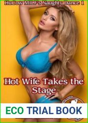 Hot Wife Takes the Stage
