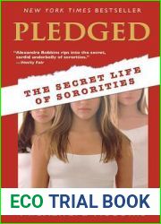 Pledged: The Secret Life of Sororities